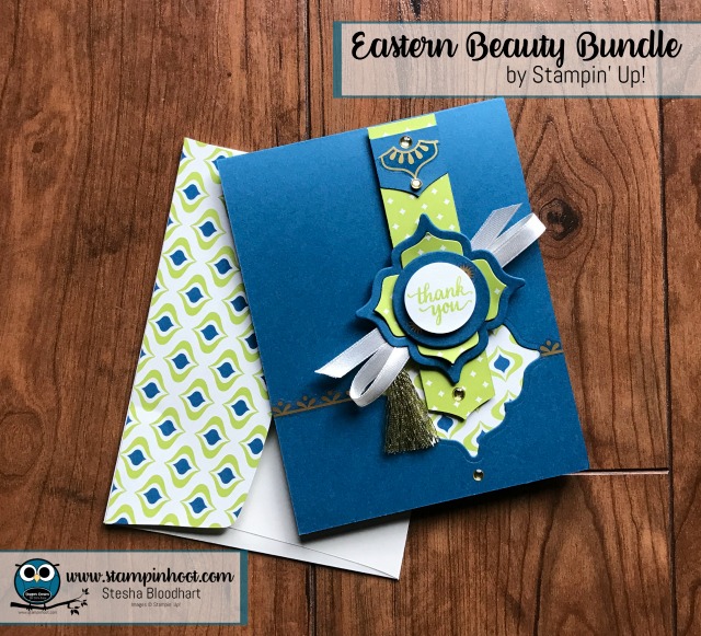 Stampin' Up! Eastern Palace Suite, Eastern Beauty Bundle Early Release with Free Product, Available through May 31st. Lemon-Lime Twist In-Color, Stampin' Hoot! Stesha Bloodhart #stampinup #easternbeauty #easternpalace #lemon-limetwist