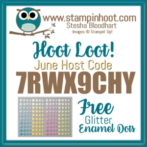 Stampin' Hoot! June Hoot Loot! Free Stampin' Up! Glitter Enamel Dots with $50 Purchase, #hootloot #stampinup #stampinhoot #freebies