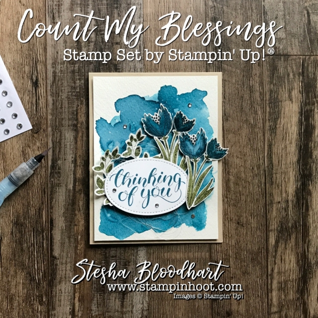 Count My Blessings Stamp Set by Stampin' Up! from the all new 2017 Holiday Catalog! Beautiful fonts and watercolor images. See details at Stampin' Hoot! Stesha Bloodhart #2017holidaycatalog #stampinup #countmyblessing #thinkingofyoucard #handmadecard #cardmaking #papercrafts #watercolor