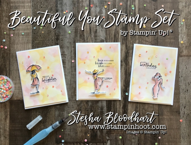 Beautiful You Stamp Set by Stampin' Up! for the Stamp Review Crew Blog Hop See Details at Stampin' Hoot! Stesha Bloodhart #stampreviewcrew #stampinup #steshabloodhart #papercrafts #watercolor #bokehbackground #beautifulyou