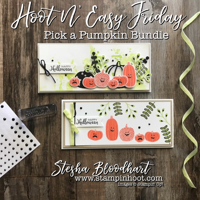 Pick a Pumpkin Bundle Used to Create Fabulous Happy Halloween Greeting Cards for My Hoot N' Easy Blog Feature. Details at Stampin' Hoot! #stampinhoot #steshabloodhart #hootneasy