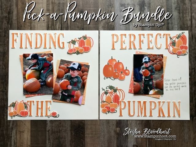 Pick A Pumpkin Scrapbook Page for Global Design Project 111 Theme : Family Time #scrapbooklayout #pickapumpkin #steshabloodhart #stampinhoot #gdp111