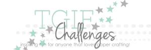 TGIF Challenges Inspiring Fun for Everyone that Loves Papercrafting #tgifc