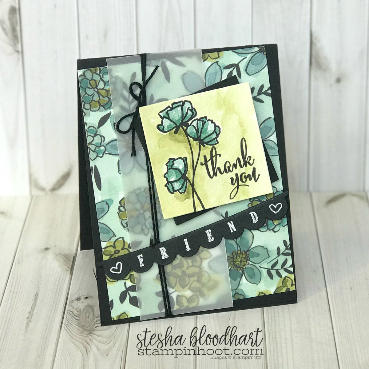 Share What You Love Suite Early Release Available May 1st 2018 Card Created by Stesha Bloodhart, Stampin' Hoot for #OnStage2018 Display Board, Milwaukee WI #steshabloodhart #stampinhoot