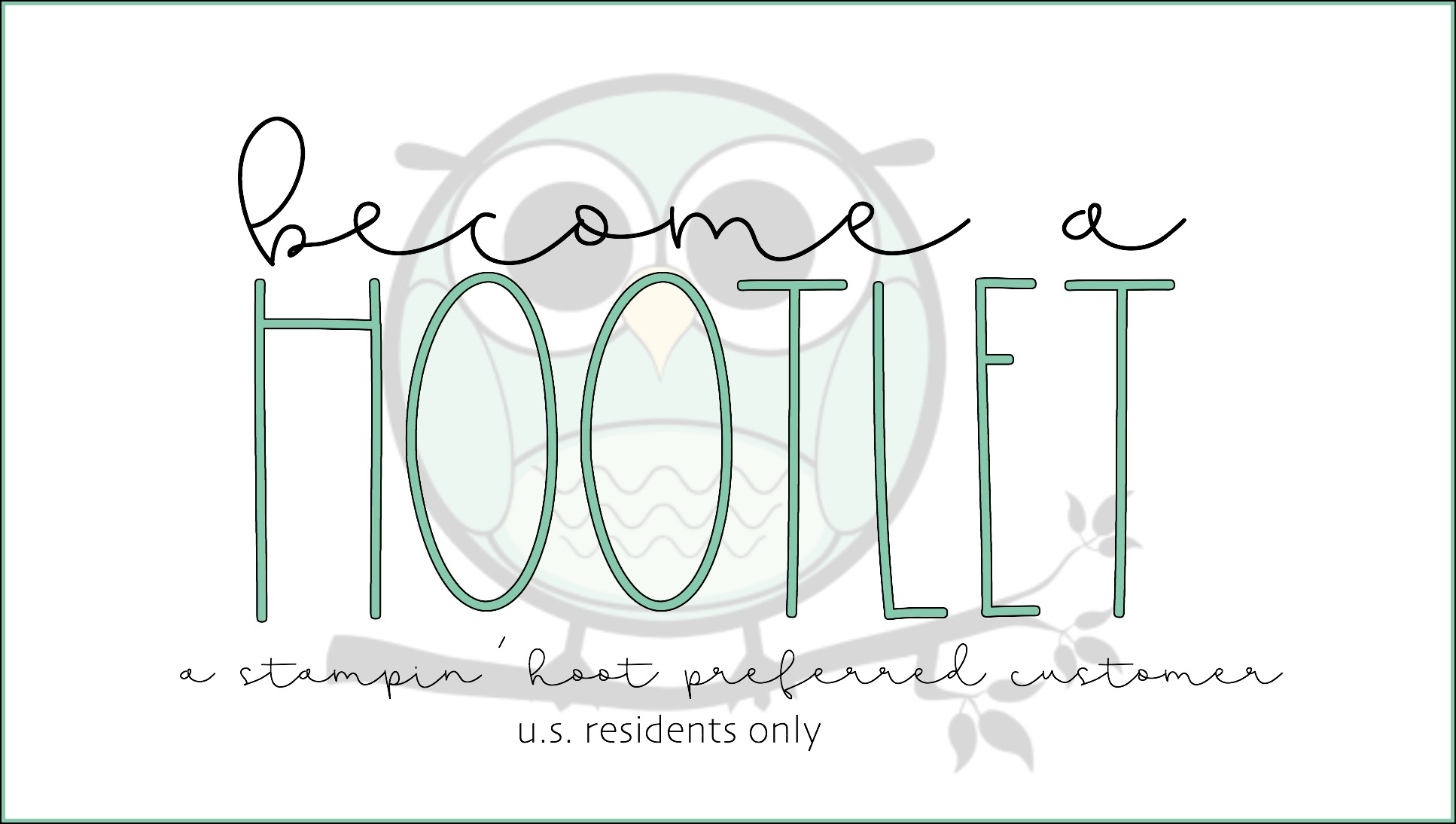 Become a Hootlet! - Stampin' Hoot