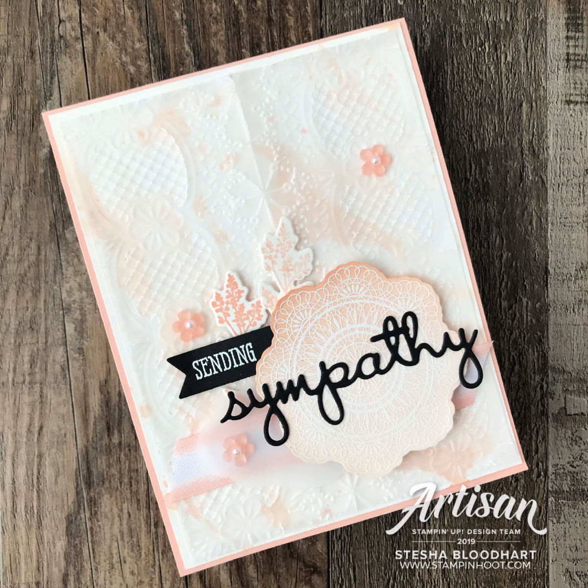 Dear Doily and Well Said Bundles by Stampin' Up! 2019 Artisan Design Team Created by member Stesha Bloodhart Stampin' Hoot! 