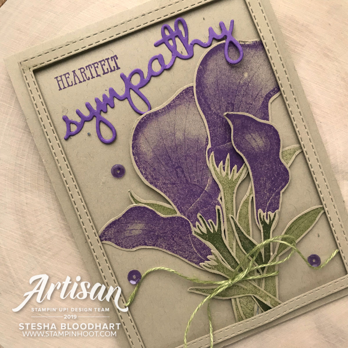 Lasting Lily Sale-A-Bration Stamp Set by Stampin' Up! Free with $100 Purchase Sympathy Card Created by Stesha Bloodhart, Stampin' Hoot! 2019 Artisan Design Team