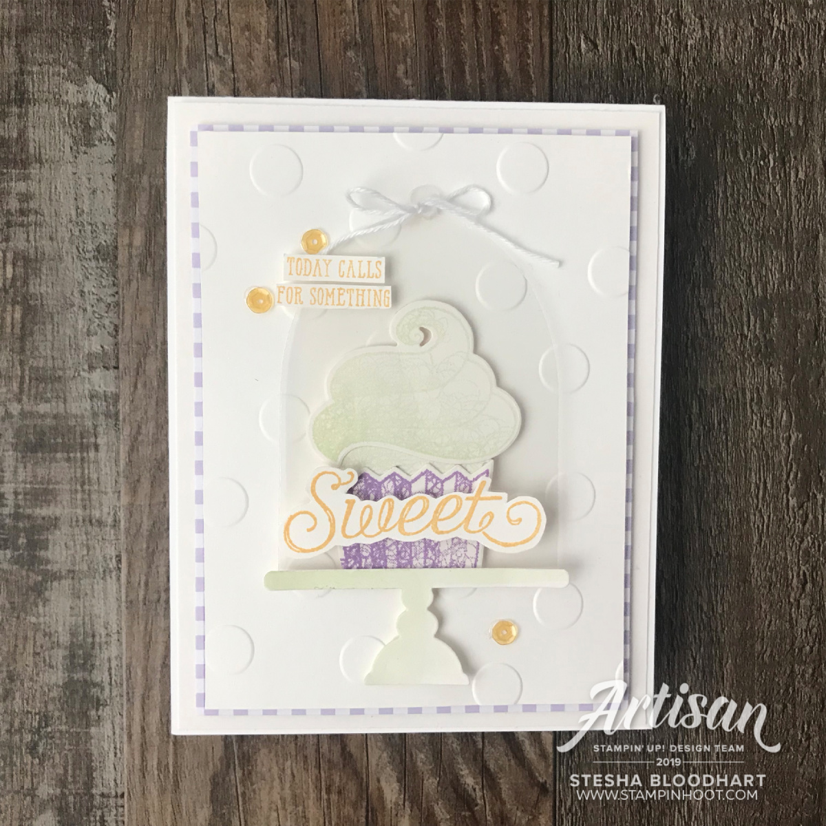 Create a handmade birthday card using Hello Cupcake Stamp Set & coordinating Call Me Cupcake Thinlits Dies by Stampin' Up! Created by Stesha Bloodhart, Stampin' Hoot!