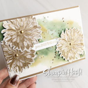 Delicate Dahlias You Inspire Me Card Stesha Bloodhart, Stampin' Hoot GDP Sketch Challenge